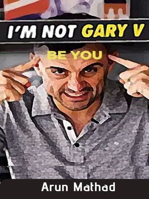 cover image of I'm not Gary V, be You